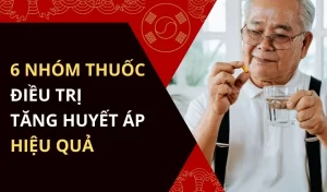 6 nhóm thuốc điều trị tăng huyết áp