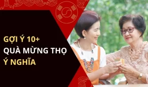 Gợi ý quà mừng thọ ý nghĩa