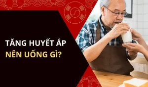 Tăng huyết áp nên uống gì