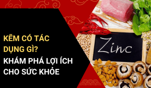 Kẽm có tác dụng gì