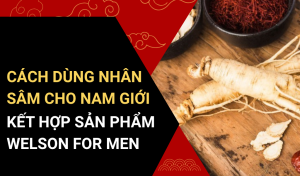 cách dùng nhân sâm cho nam giới