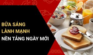 bữa sáng lành mạnh