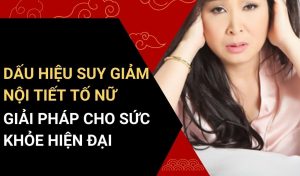 dấu hiệu suy giảm nội tiết tố nữ