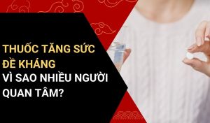 thuốc tăng sức đề kháng